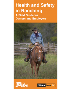 Health and Safety in Ranching: A Field Guide for Owners and Employers