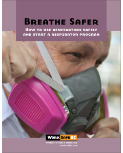 Breathe Safer: How to Use Respirators Safely and Start a Respirator Program