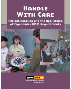 Handle With Care - Patient Handling and Application of Ergonomics (MSI) Requirements