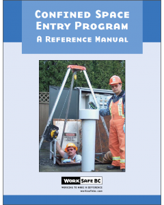 Confined Space Entry Program - A Reference Manual