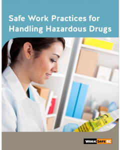 Safe Work Practices for Handling Hazardous Drugs