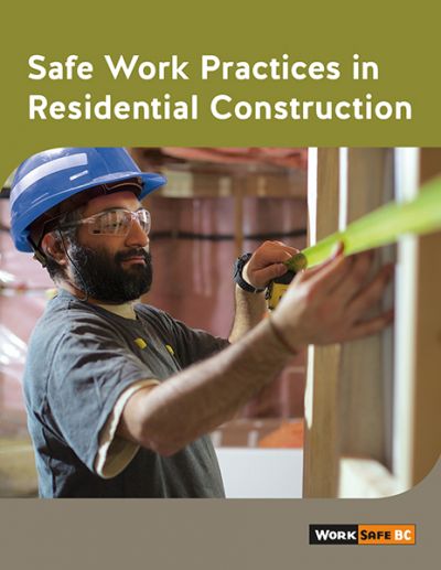 Safe Work Practices in Residential Construction